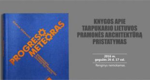 Marijos Drėmaitės monografijos „Progreso meteoras: modernizacija ir pramonės architektūra Lietuvoje 1920–1940“ pristatymas